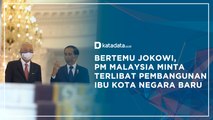 PM Malaysia Minta Terlibat Pembangunan Ibu Kota Negara Baru | Katadata Indonesia