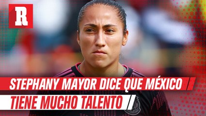 Stephany Mayor asegura que México tiene grandes jugadoras en todas las posiciones