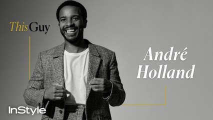 André Holland On Love and Creativity | This Guy | InStyle