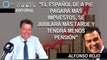 Alfonso Rojo: “El español de a pie pagará más impuestos, se jubilará más tarde y tendrá menos pensión”