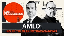 #EnVivo | #LosPeriodistas | Santiago es recto, pero extravagancias no: AMLO | Silvano y el búnker