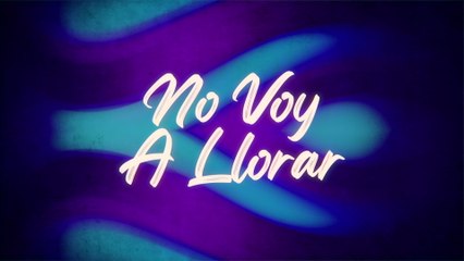 Aarón Y Su Grupo Ilusión - No Voy A Llorar