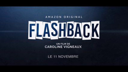 FLASHBACK (2021) Bande Annonce VF - HD