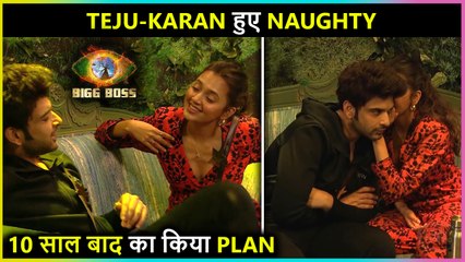 Teju-Karan हुए Naughty, की 10 साल बाद की planning | Bigg Boss 15 Live Update