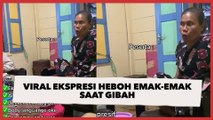 Viral Ekspresi Heboh Emak-Emak saat Gibah, Anak Beri Penilaian Bak Juri Profesional