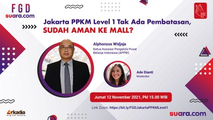 FGD: Jakarta PPKM Level 1 Tak Ada Pembatasan, Sudah Aman ke Mall?