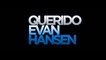QUERIDO EVAN HANSEN (2021) Trailer - SPANISH
