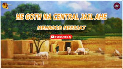 He Goth Na Central Jail Ahe | Mehboob Meer Jut | Gaane Shaane