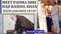Kashmir Sozni Jamawar artist receives Padma Shri, hopes art will be revived | Oneindia News