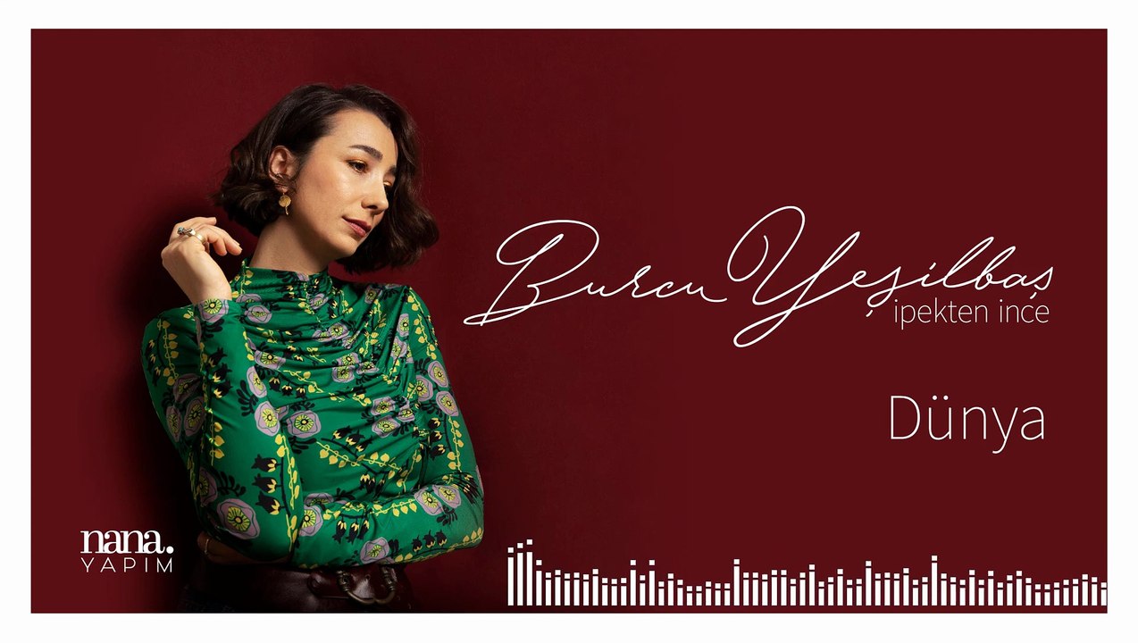 Burcu Yeşilbaş - Dünya (Official Audio)
