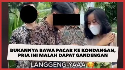 Bukannya Bawa Pacar ke Kondangan, Pria Ini Malah Dapat Gandengan