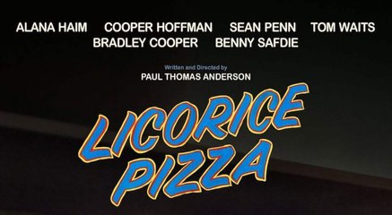 Licorice Pizza Trailer 11/26/2021