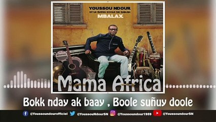 YOUSSOU NDOUR -  MAMA AFRICA
