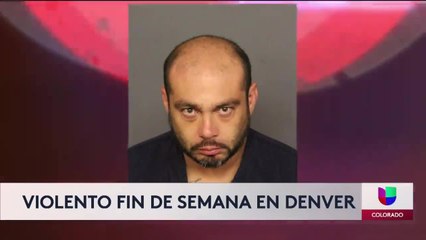 Violento fin de semana en Denver