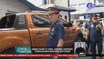 Army Chief Lt. Gen. Andres Centino, itinalagang bagong AFP chief | SONA