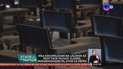 Mga eskuwelahan na lalahok sa pilot face-to-face classes, madaragdagan pa, ayon sa DepEd | SONA