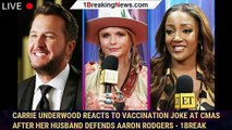Carrie Underwood Reacts to Vaccination Joke at CMAs After Her Husband Defends Aaron Rodgers - 1break