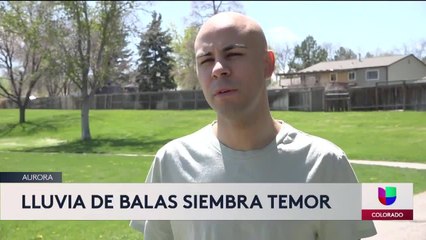 Lluvia de balas sembró terror en vecindario de Aurora