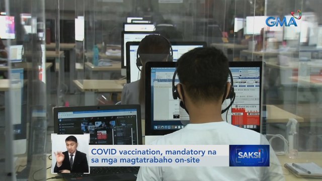 COVID vaccination, mandatory na sa mga magtatrabaho on-site | Saksi