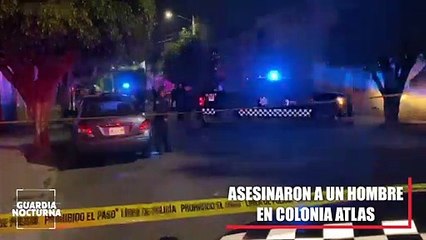 Con “tiro de gracia” un hombre fue asesinado en la colonia Atlas del municipio de Guadalajara