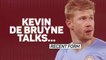 Kevin De Bruyne talks injury return, his form and Belgium future