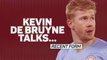 Kevin De Bruyne talks injury return, his form and Belgium future