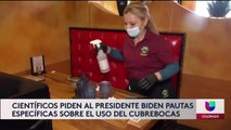 Científicos piden al presidente Biden pautas específicas sobre el uso del cubrebocas