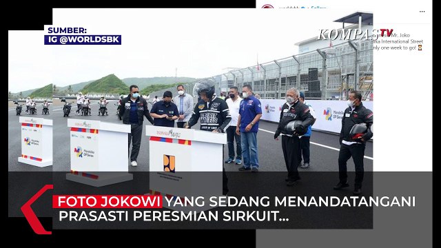 Pajang Foto Jokowi Meresmikan Sirkuit Mandalika, WSBK: Kami Tidak Sabar!