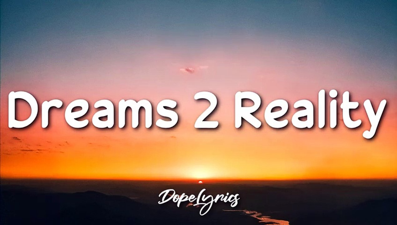Rawinked - Dreams 2 Reality (Lyrics)