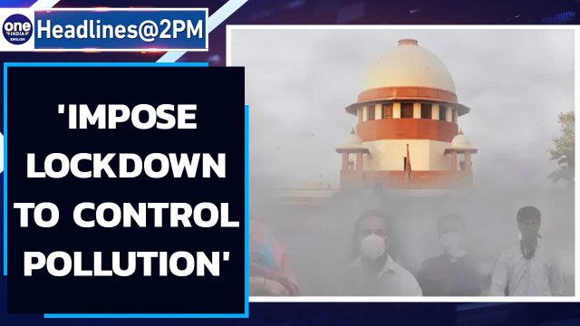 SC suggests 2-day lockdown to control Delhi air pollution | Oneindia News