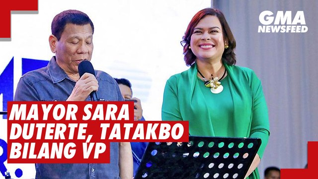 Mayor Sara Duterte, tatakbo bilang Vice President | GMA News Feed