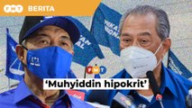 PRN Melaka: Muhyiddin hipokrit, dakwa sejarah BN sudah berakhir, kata Zahid