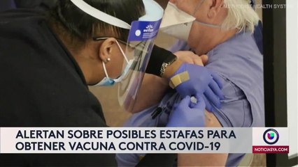 Alertan de posibles estafas para obtener vacuna contra COVID-19
