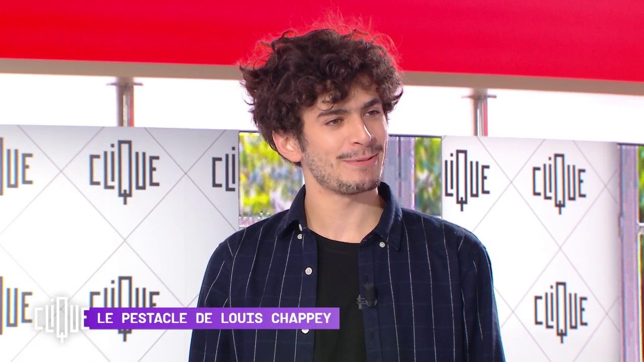 Le Pestacle de Louis Chappey - Clique - CANAL +