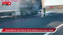 İçki yüklü TIR alev alev yandı