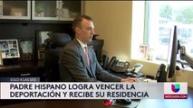 Padre hispano logra vencer la deportación y recibe su residencia