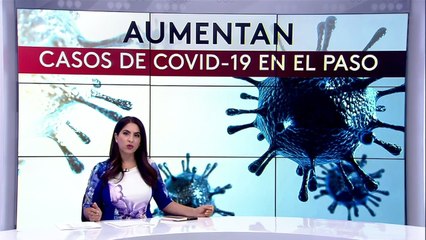 VIDEO: El Paso a casi 8 meses de la llegada del coronavirus