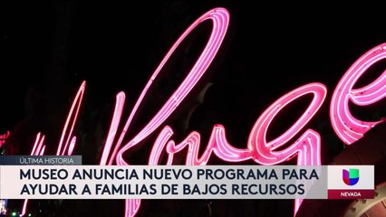Museo de Las Vegas anuncia ayuda para personas de bajos recursos