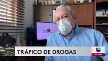 Orozco Aun con pandemia, la frontera registra un fuerte flujo de tráfico de drogas hacia los Estados Unidos