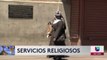 Se están llevando a cabo servicios religiosos en Tijuana a pesar que están prohibidos