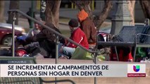 Se incrementan campamentos de personas sin hogar en Denver