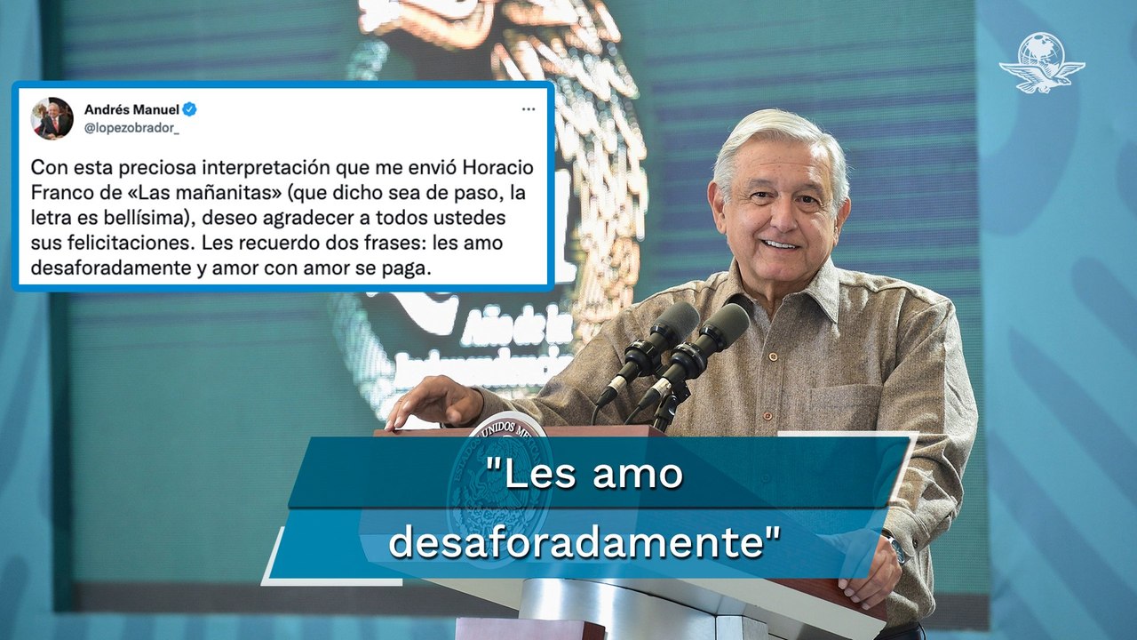 AMLO agradece felicitaciones por cumpleaños; "amor con amor se paga", dice
