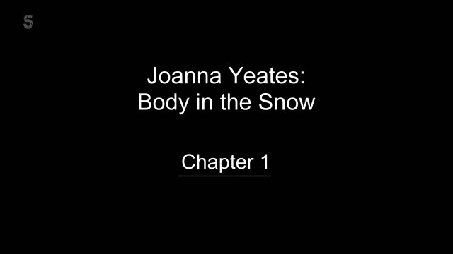 Body in the Snow: The Murder of Joanna Yeates - Episode 1 | Full Crime Documentary