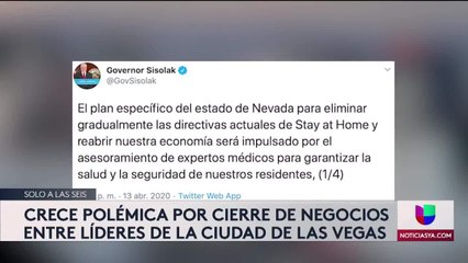 Las Vegas cierre polémica 6pm 041620 - Clip