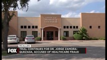 Trial continues for Dr. Jorge Zamora-Quezada, Accused of healthcare fraud