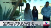 Aumenta robo de celulares en Las Vegas 030320 - Clip