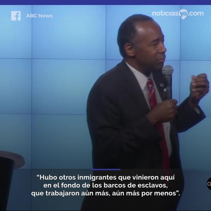 Ben Carson y los esclavos "inmigrantes"