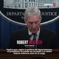 Mueller dice que no acusó a Trump porque no se lo permite el DOJ