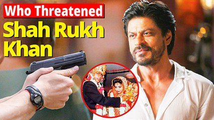 जानिए किसने शाहरुख खान को गनपॉइंट पर धमकाया और क्यों?
