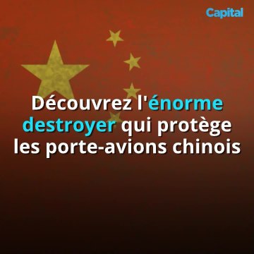 Découvrez l'énorme destroyer qui protège les porte-avions chinois (2)